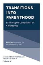 Transitions into Parenthood