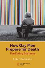 How Gay Men Prepare for Death – The Dying Business