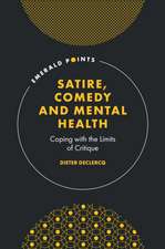 Satire, Comedy and Mental Health – Coping with the Limits of Critique