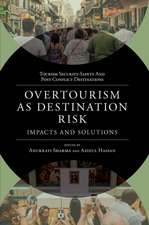 Overtourism as Destination Risk – Impacts and Solutions