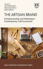 The Artisan Brand – Entrepreneurship and Marketing in Contemporary Craft Economies