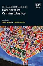 Research Handbook of Comparative Criminal Justice