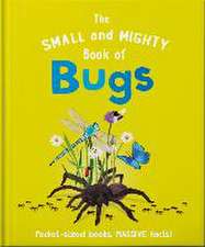 The Small and Mighty Book of Bugs