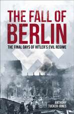 The Fall of Berlin