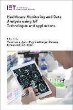 Healthcare Monitoring and Data Analysis Using Iot: Technologies and Applications