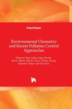 Environmental Chemistry and Recent Pollution Control Approaches