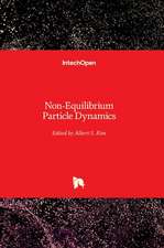 Non-Equilibrium Particle Dynamics