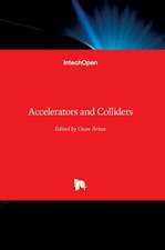 Accelerators and Colliders