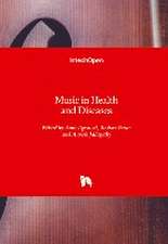 Music in Health and Diseases