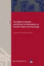 The Right to Identity and Access to Information on Genetic Origin and Parentage