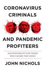 Coronavirus Criminals and Pandemic Profiteers