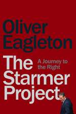 The Starmer Project: A Journey to the Right