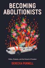 Purnell, D: Becoming Abolitionists