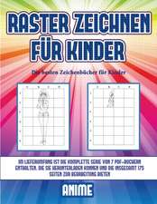 Die besten Zeichenbücher für Kinder (Raster zeichnen für Kinder - Anime)