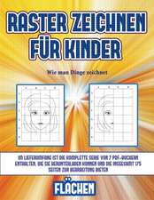 Wie man Dinge zeichnet (Raster zeichnen für Kinder - Flächen)