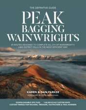 Parker, D: Peak Bagging: Wainwrights