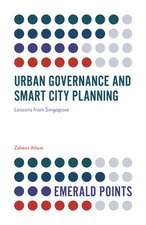 Urban Governance and Smart City Planning – Lessons from Singapore