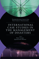 International Case Studies in the Management of – Natural – Manmade Calamities and Pandemics