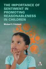 The importance of sentiment in promoting reasonableness in children