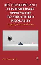 Key Concepts and Contemporary Approaches to Structured Inequality