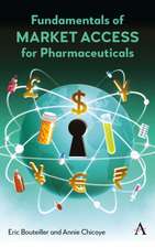 Fundamentals of Market Access for Pharmaceuticals