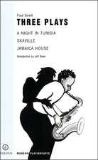 Sirett: Three Plays: A Night in Tunisia; Jamaica House; Skaville