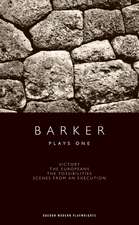 Barker: Plays One