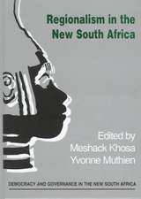 Regionalism in the New South Africa