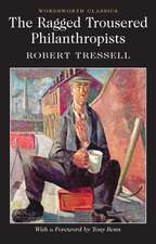 The Ragged Trousered Philanthropists