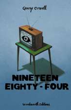 Orwell, G: Nineteen Eighty-Four (Collector's Edition)