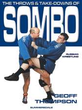 The Throws and Takedowns of Sombo Russian Wrestling