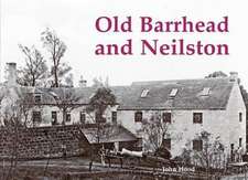 Hood, J: Old Barrhead and Neilston