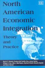 North American Economic Integration – Theory and Practice