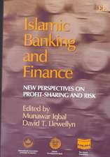 Islamic Banking and Finance – New Perspectives on Profit Sharing and Risk