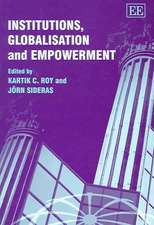 Institutions, Globalisation and Empowerment