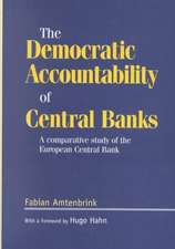 The Democratic Accountability of Central Banks: A Comparative Study