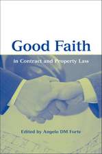 Good Faith in Contract and Property Law