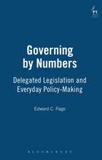 Governing by Numbers: Delegated Legislation and Everyday Policy-Making