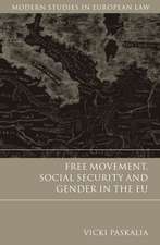 Free Movement, Social Security and Gender in the EU