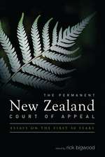 The Permanent New Zealand Court of Appeal: Essays on the First 50 Years