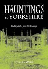 Hauntings in Yorkshire