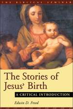 Stories of Jesus' Birth: A Critical Introduction