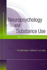 Neuropsychology and Substance Use: State-of-the-Art and Future Directions