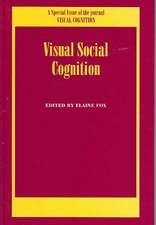 Visual Social Cognition: A Special Issue of Visual Cognition