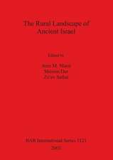 The Rural Landscape of Ancient Israel: Archaic Greeks in the Italic Hinterland