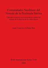 Comunidades Neolíticas del Noreste de la Península Ibérica