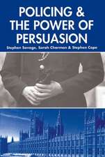 Policing and the Powers of Persuasion: The Changing Role of the Association of Chief and Police Officers