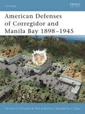 American Defenses of Corregidor and Manila Bay 1898 1945: The Death of the Jacobite Cause