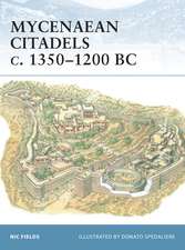 Mycenaean Citadels c. 1350–1200 BC