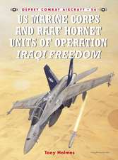 US Marine Corps and RAAF Hornet Units of Operation Iraqi Freedom: Germany S Lightning Airborne Assault